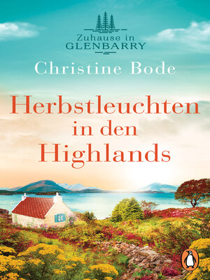 cover image of Herbstleuchten in den Highlands − Zuhause in Glenbarry